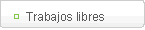 Trabajos libres